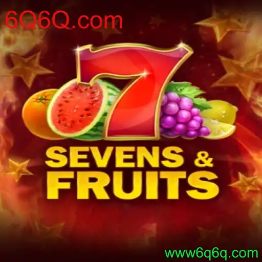 SevensFruits: Descubra a Excitante Aventura de Jogo com 6Q6Q.com